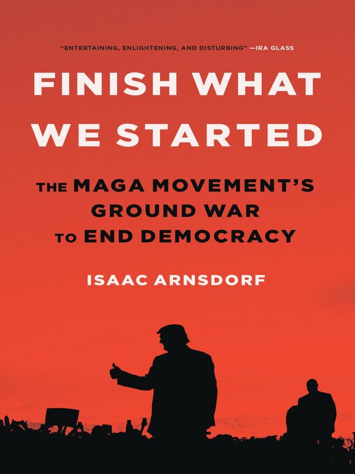 Title details for Finish What We Started by Isaac Arnsdorf - Available